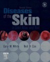 Diseases of the Skin: A Color Atlas and Text [With CDROM] - Gary M. White, Neil H. Cox