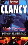 Net Force. Battaglia nel cyberspazio - Tom Clancy