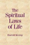 The Spiritual Laws of Life - Harold Klemp