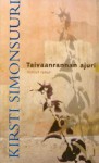 Taivaanrannan ajuri - Kirsti Simonsuuri