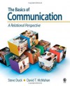 The Basics of Communication: A Relational Perspective - Steve W. Duck, David T. McMahan