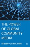 The Power of Global Community Media - Linda K. Fuller