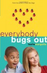 Everybody Bugs Out - Leslie Margolis