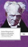 Sulla volontà nella natura (Classici del pensiero) (Italian Edition) - Arthur Schopenhauer, Sossio Giametta