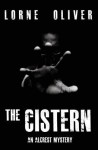 The Cistern - Lorne Oliver