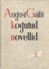 Kogutud novellid (2.osa) - August Gailit, Aino Bach