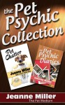 The Pet Psychic Collection - Jeanne Miller