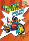 Kung Pow Chicken #2: Bok! Bok! Boom! (A Branches Book) - Library Edition - Cyndi Marko