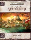 City of Splendors: Waterdeep - Eric L. Boyd