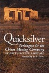 Quicksilver: Terlingua and the Chisos Mining Company - Kenneth Baxter Ragsdale, Joe B. Frantz