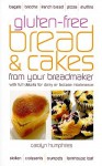 Gluten-Free Bread & Cakes from Your Breadmaker (Real Food) - Carolyn Humphries