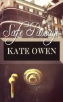 Safe Passage - Kate Owen