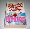 Home Free - Elizabeth Forsythe Hailey