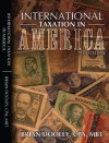 International Taxation in America, For the CPA or Attorney -Chapter Three-Tax Planning with Offshore Trusts and Foreign Corporations - Brian Dooley