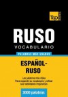 Vocabulario Espanol-Ruso - 3000 Palabras Mas Usadas - Andrey Taranov