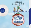 Der Tod greift nicht daneben: Alpenkrimi - Jörg Maurer, Jörg Maurer