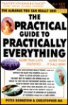 Practical Guide to Practically Everything - Peter W. Bernstein