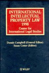 International Intellectual Property Law, International Intellectual Property Law 1998 - Dennis M. Campbell