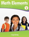 Math Elements Level B: The Practice Workbook to Help You Master the Ileap Math Test - Craig Gehring