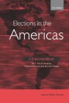 Elections in the Americas: A Data Handbook: Volume 1: North America, Central America, and the Caribbean - Dieter Nohlen