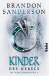 Kinder des Nebels: Die Nebelgeborenen 1 - Brandon Sanderson, Michael Siefener