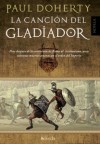 La canción del gladiador - Paul Doherty