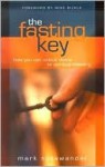 Fasting Key - Mark Nysewander, Mike Bickle