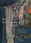 Engaging with Contemporary Culture: Christianity, Theology, and the Concrete Church - Martyn Percy