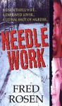 Needle Work - Fred Rosen