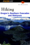 Hiking Oregon's Southern Cascades & Siskiyous - Art Bernstein