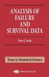 Analysis of Failure and Survival Data - P. Smith