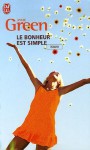 Le bonheur est simple / To Have and to Hold - Jane Green