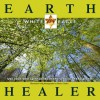 Earth Healer: Use Your Own Spirituality in the Service of the Planet - White Eagle