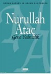 Gene Yalnızlık - Nurullah Ataç