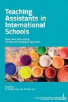 Teaching Assistants in International Schools - Estelle Tarry, Anna Cox, Colin Bell