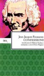 Le Confessioni - Jean-Jacques Rousseau, Felice Filippini, Roberto Guiducci