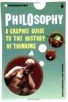 Introducing Philosophy: A Graphic Guide to the History of Thinking - Dave Robinson, Chris Garratt, Judy Groves