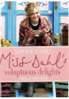 Miss Dahl's Voluptuous Delights - Sophie Dahl