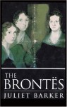 The Brontës - Juliet Barker