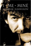 I, Me, Mine - George Harrison