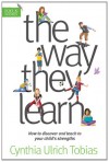 The Way They Learn - Cynthia Ulrich Tobias