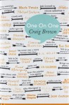 One On One - Craig Brown