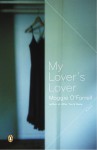 My Lover's Lover - Maggie O'Farrell