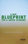 A New Blueprint for a Green Economy - Edward B. Barbier, Anil Markandya