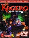 Kagero: Deception II--Prima's Official Strategy Guide - Greg Kramer