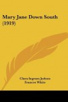 Mary Jane Down South - Clara Ingram Judson, Frances White