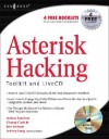 Asterisk Hacking [With CDROM] - Ben Jackson, Champ Clark