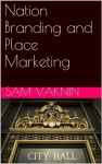 Nation Branding and Place Marketing - Sam Vaknin