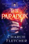 The Paradox (Oversight Trilogy) by Charlie Fletcher (2015-08-20) - Charlie Fletcher;