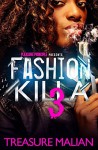 Fashion Killa 3 - Treasure Malian